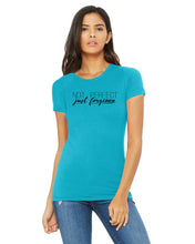 Load image into Gallery viewer, Not Perfect- Ladies' The Favorite T-Shirt