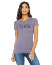 Load image into Gallery viewer, Not Perfect- Ladies' The Favorite T-Shirt
