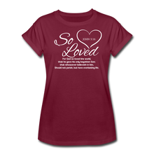 Load image into Gallery viewer, SO LOVED-Women's Relaxed Fit T-Shirt - burgundy