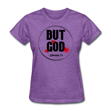 Load image into Gallery viewer, But God Women's T-Shirt - purple heather