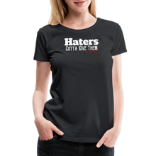 Load image into Gallery viewer, Haters Women’s Premium T-Shirt - black
