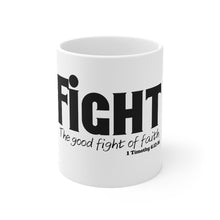Load image into Gallery viewer, Fight-Mug 11oz
