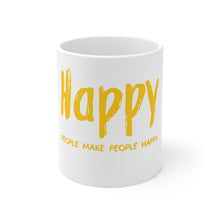 Load image into Gallery viewer, Happy-Mug 11oz
