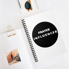 Load image into Gallery viewer, PRAYER INFLUENCER-Spiral Notebook - Ruled Line
