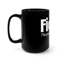 Load image into Gallery viewer, Fight-Black Mug 15oz
