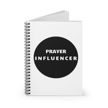 Load image into Gallery viewer, PRAYER INFLUENCER-Spiral Notebook - Ruled Line
