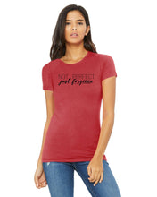 Load image into Gallery viewer, Not Perfect- Ladies' The Favorite T-Shirt

