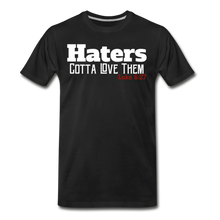 Load image into Gallery viewer, HATERS/W-Men's Premium T-Shirt - black

